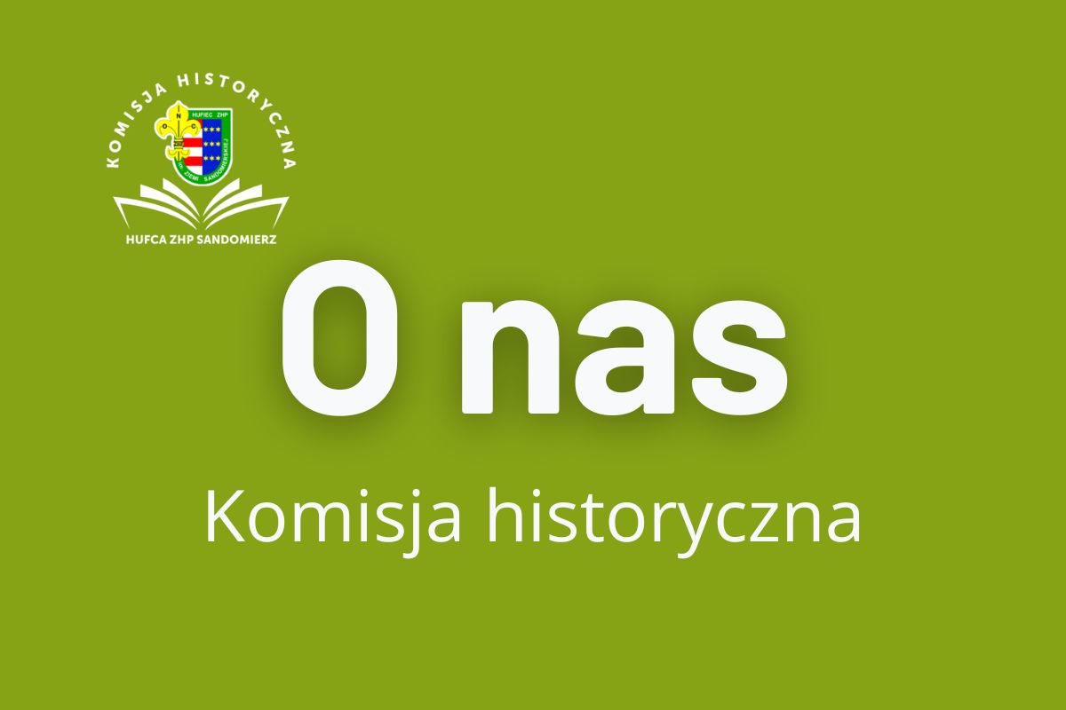 O nas – Komisja Historyczna